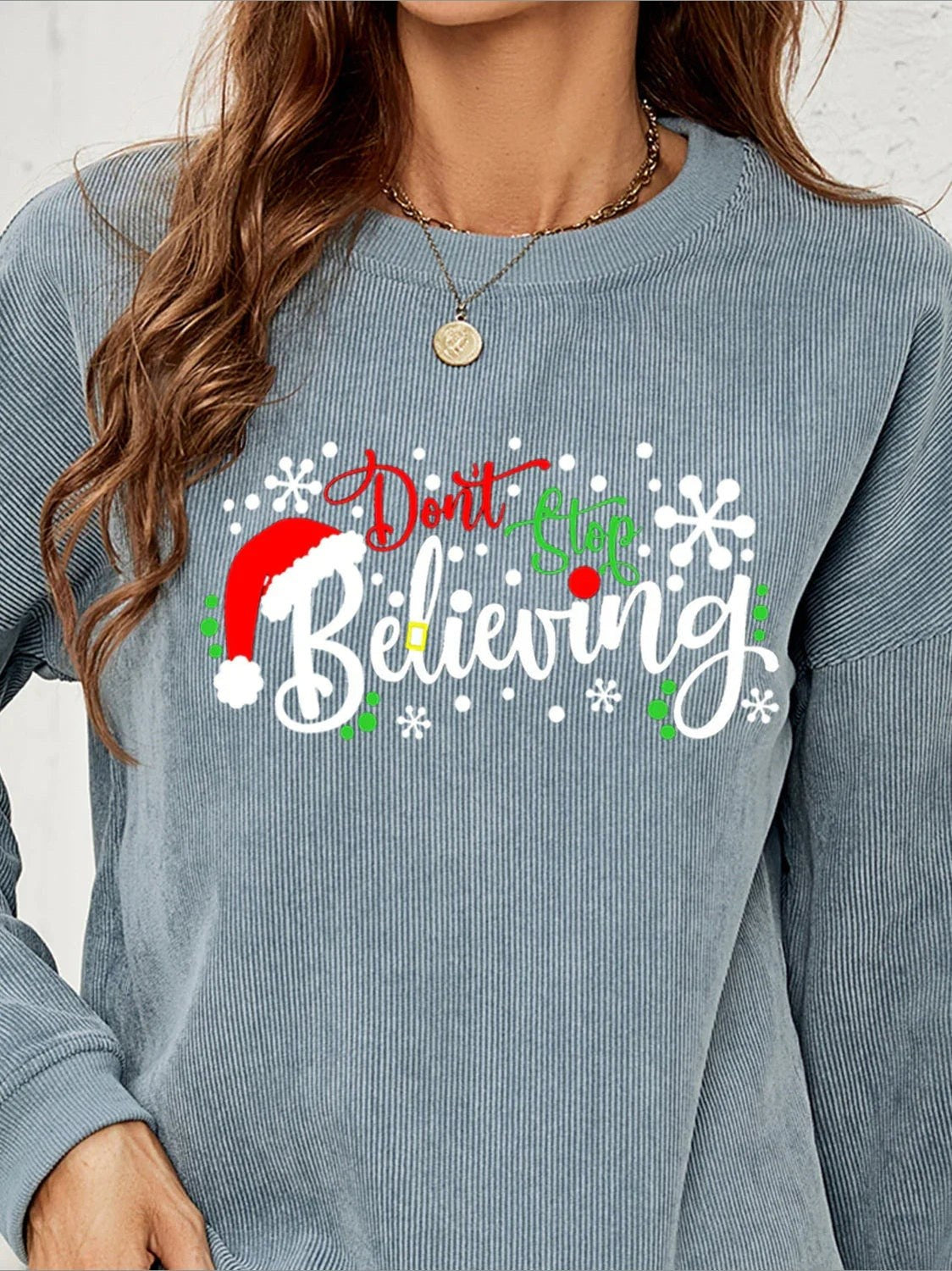 DON'T STOP BELIEVING Graphic Sweatshirt -- 